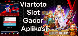 Aplikasi Slot Gacor Viartoto