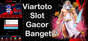 Viartoto Slot Gacor Banget