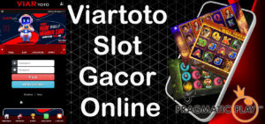 Viartoto Slot Gacor Online